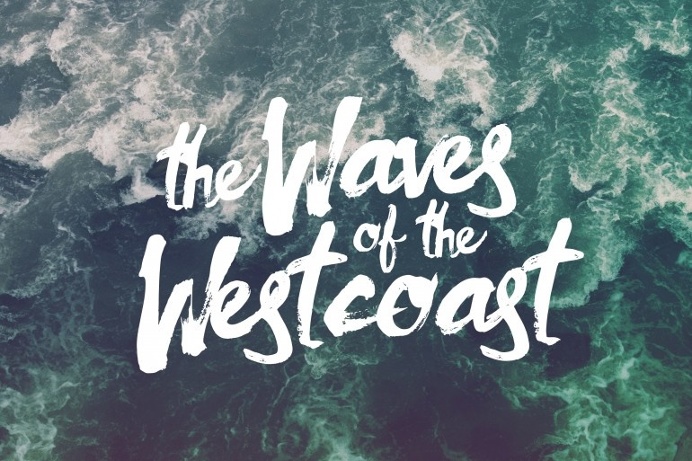 The Waves of the West Coast