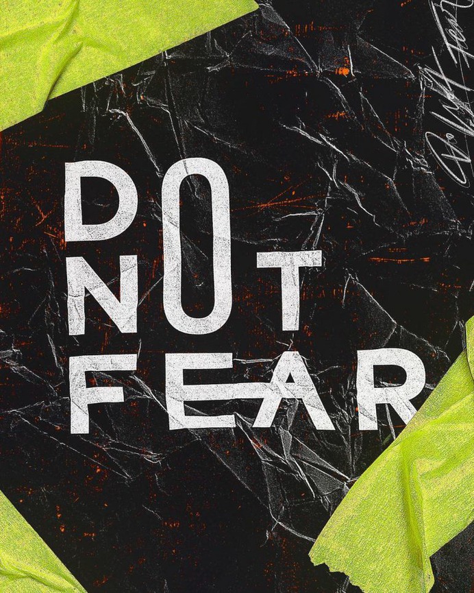 DO NOT FEAR