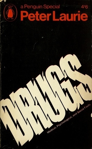 Drugs: Medical, Psychological, and Social Facts | Flickr - Photo Sharing! #penguin #book #drugs #typography