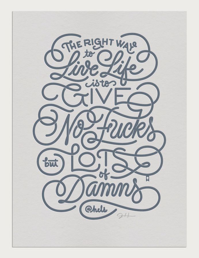 Jessica Hische’s poster ‘How To Live Life’ gives damn good advice