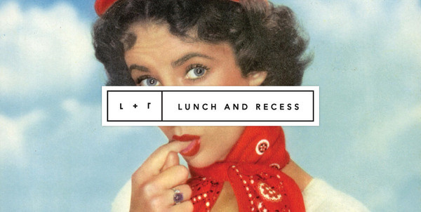 Lunch and Recess alt= #branding