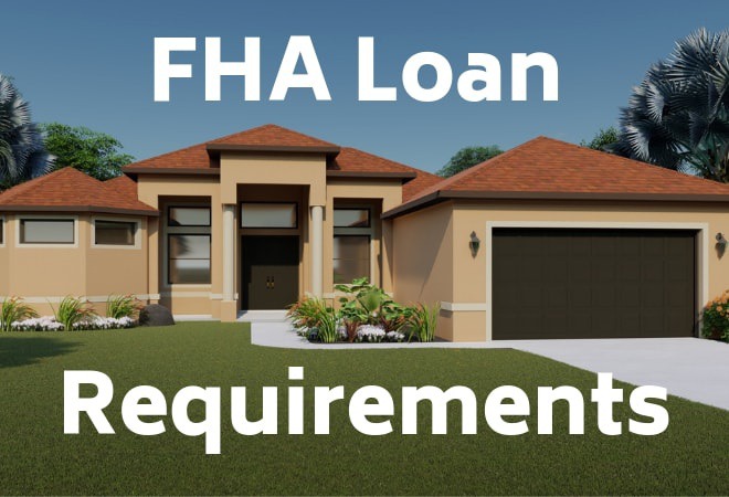 FHA Loan Requirements
