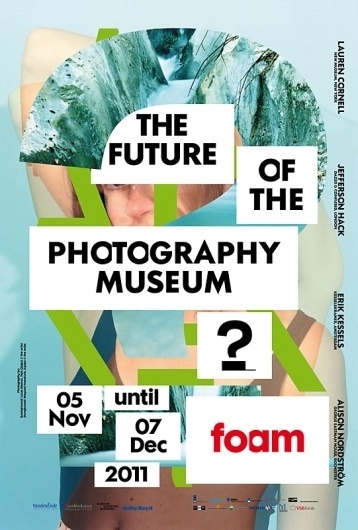 Foam Press | What's Next? - The Future of the Photography Museum #design #graphic #photography #poster #type #dutch
