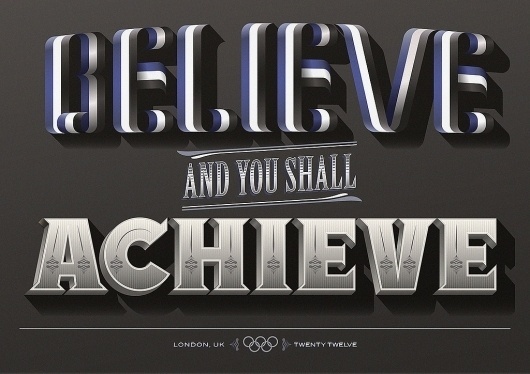 All sizes | Believe and you shall Achieve | Flickr - Photo Sharing! #lettering #steven #bonner #type #typography