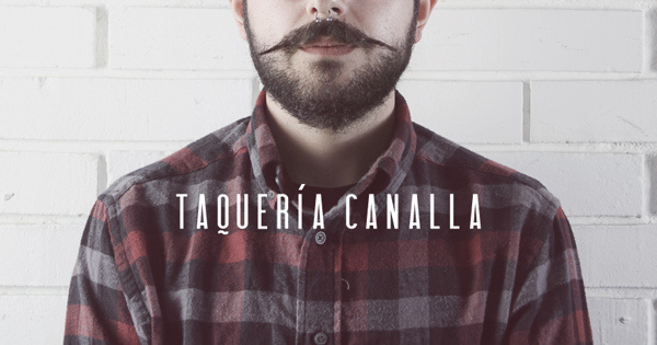 Canalla #taqueria #canalla #branding