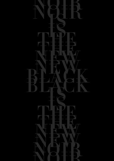 balistique_noiristhenewblack.jpg (JPEG Image, 371x525 pixels) #black #posters #type #face #typography
