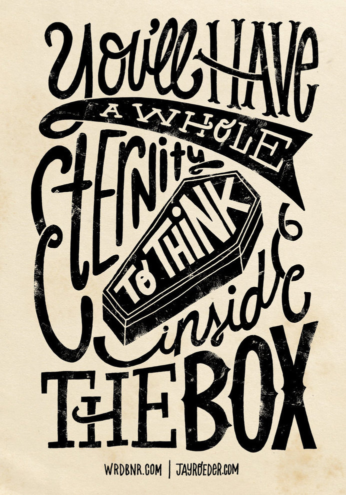 Inside The Box -Jay Roeder version- by WRDBNR #inspiration #calligraphy #print #typography