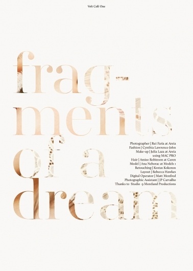 Fragments of a Dream | Volt Café | by Volt Magazine #beauty #design #graphic #volt #photography #art #fashion #layout #magazine #typography