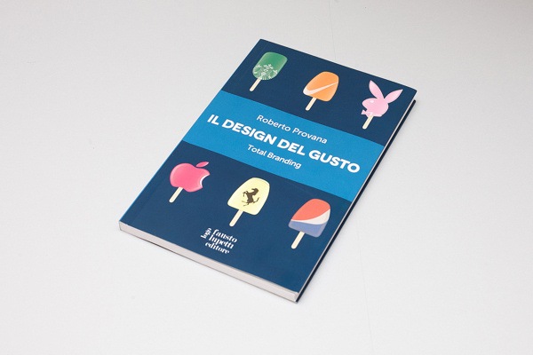 Il design del gusto #logo #book #cover #editorial #food #ice cream #ice pop