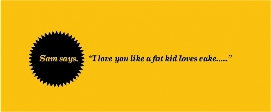 Sam Sampson — Fine Foods & Delicatessen | | Andrews&Co. #branding #quote #yellow #black #food #cafe #logo