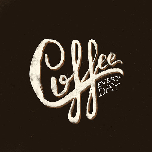 New Artwork - Coffee Everyday by Koning Already available at Society6.Já disponível no Society6. #coffee #lettering #typography