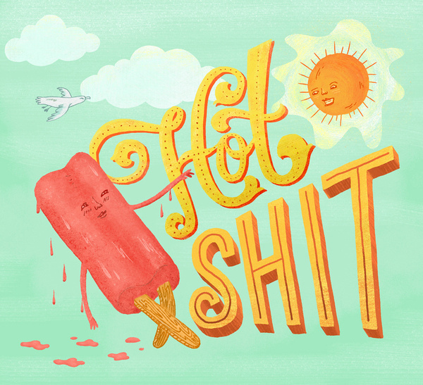 HotShit_01.jpg #illustration #typography