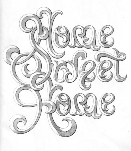 Typeverything.com Home Sweet Home by Doyald... - Typeverything #type #lettering #traditional #typography