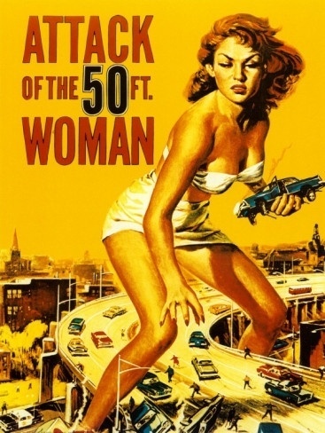 Attack of the 50 Foot Woman Posters - AllPosters.ca #women #movie #poster