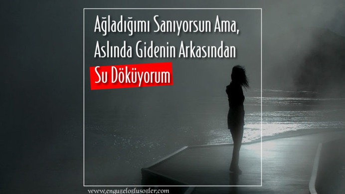 Göz Yaşartan Sözler Duygusal
