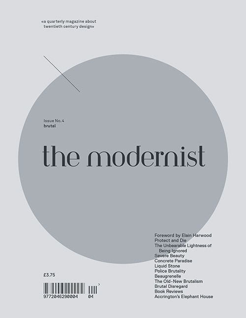 the modernist — the modernist issue #4 'BRUTAL'