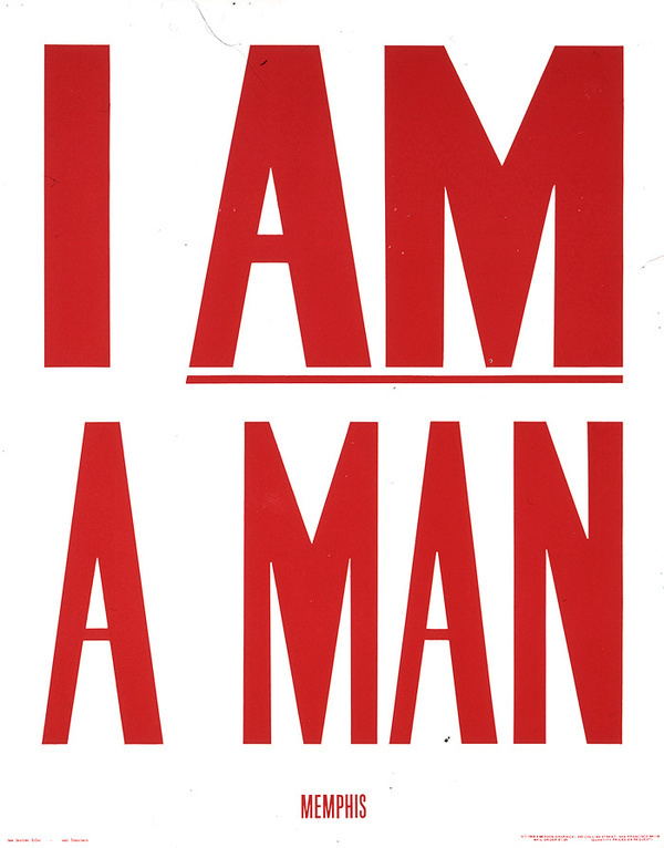 I Am a Man! but does it float #rights #civil #typography