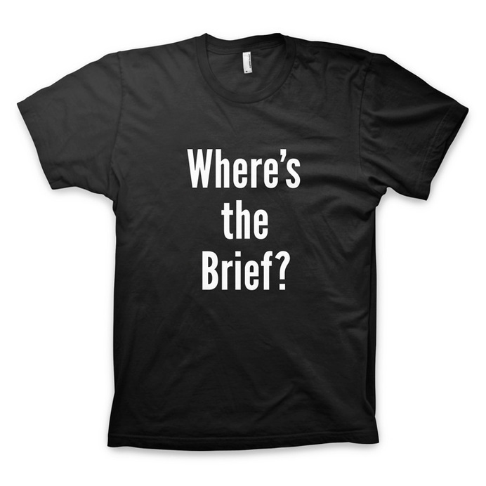"Where's the Brief?" Advertising, Design and Creative T-Shirt #agency #designer #copywriter #quote #tshirt #advertising #ad