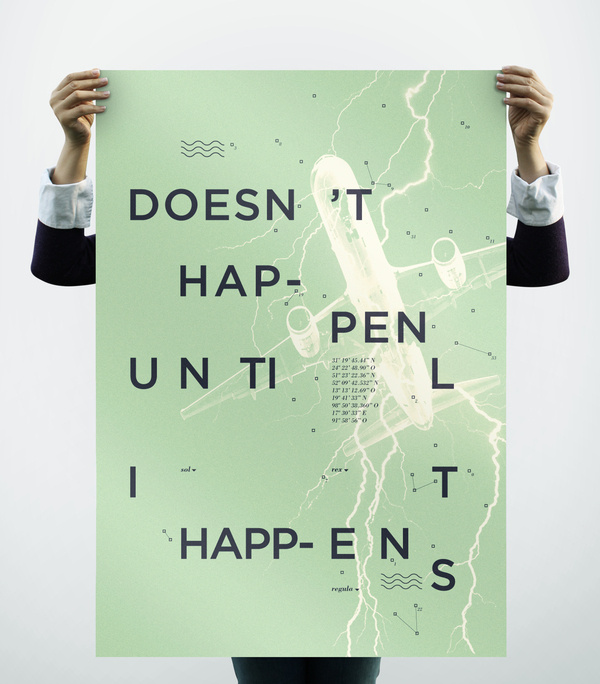 Doesn´t happen until it happens on the Behance Network #poster