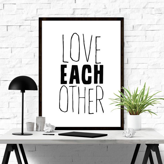 Love Each Other. #iloveprintable
