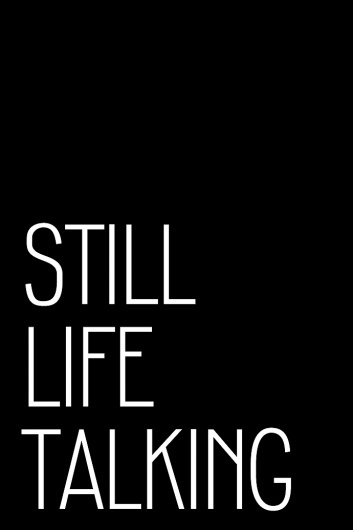 Still Life Talking | Volt Café | by Volt Magazine #beauty #white #design #graphic #volt #black #photography #art #and #fashion #layout #magazine #typography