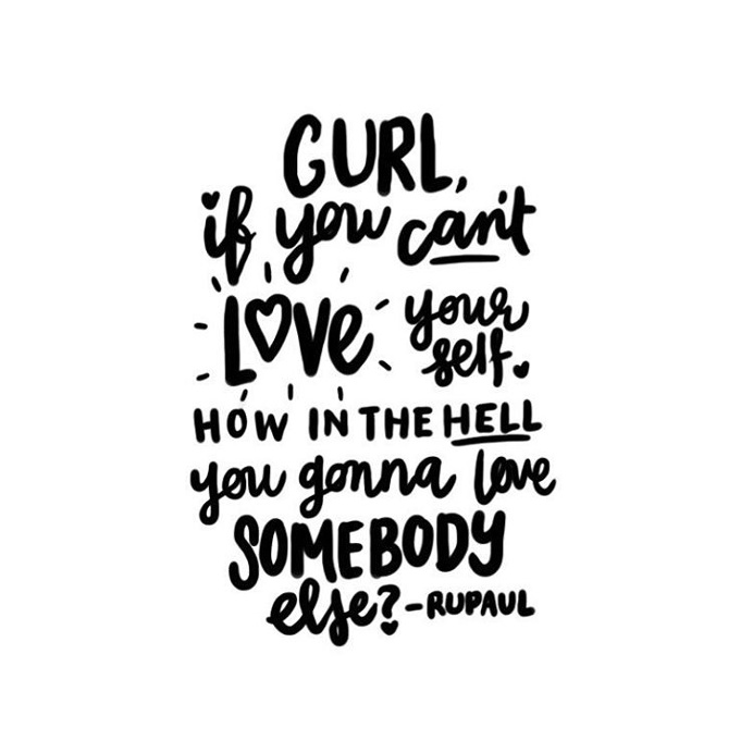 love yourself gurl