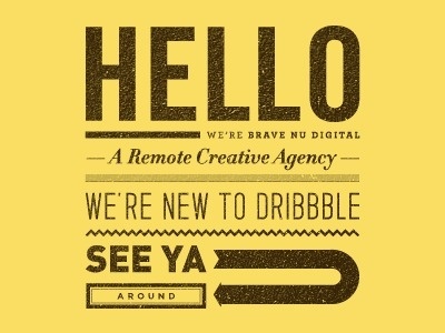 Dribbble Debut #agency #dribbble #1st #debut #digital #wwwbravenudigitalcom #shot #hello #remote #brave #nu