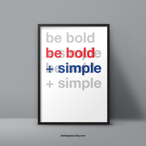 be #bold and #simple #poster #design #advice www.apapez.com