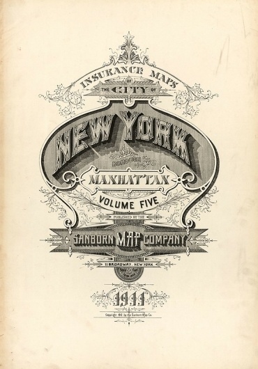 Sanborn Map Company title pages / Sanborn Insurance map - New York - NEW YORK Manhattan 1911 #typography #lettering 100% 3500 × 5000 pixels The Typog