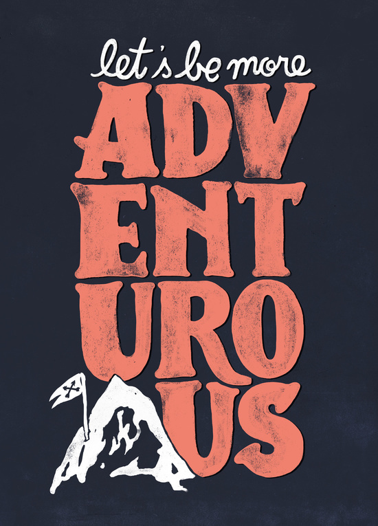 More Adventurous! by WEAREYAWN