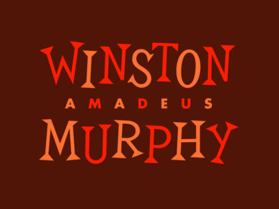 Winston Amadeus Murphy #lettering #red #orange #riley #cran #brown #typography