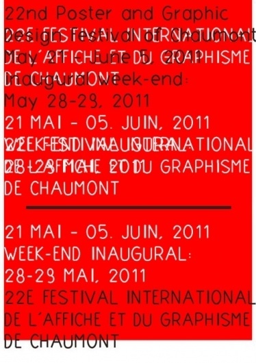 22nd INTERNATIONAL POSTER AND GRAPHIC DESIGN FESTIVAL OF CHAUMONT | Slanted - Typo Weblog und Magazin #type #chaumont #festival #poster