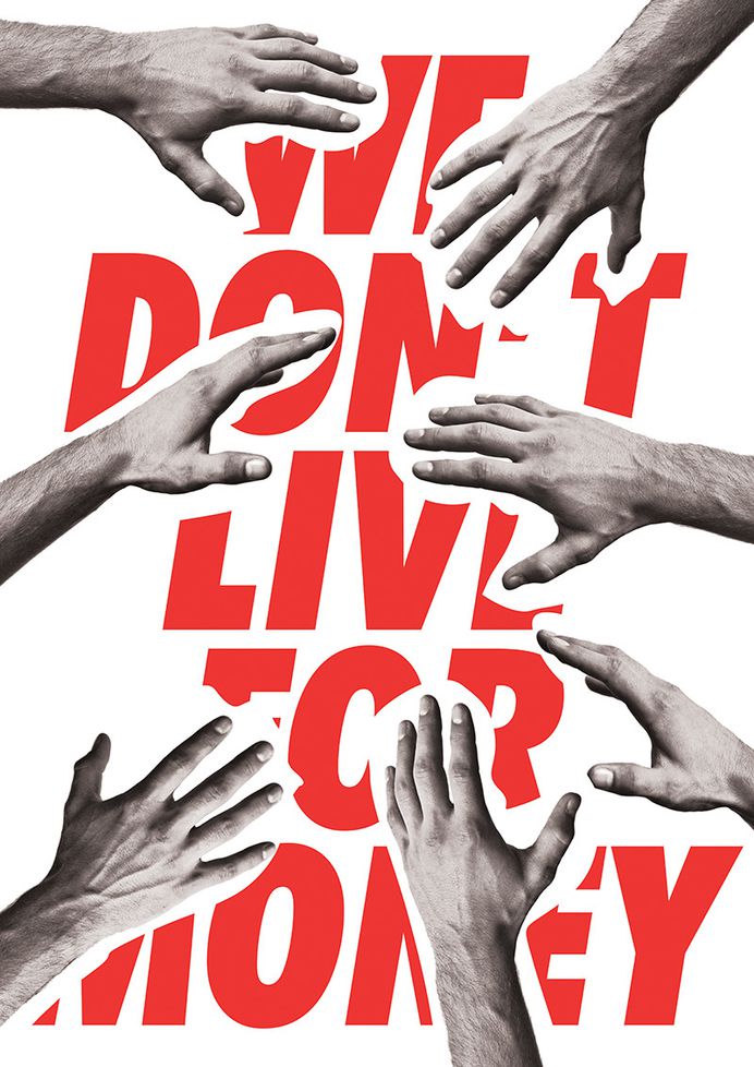 We Don't Live For Money