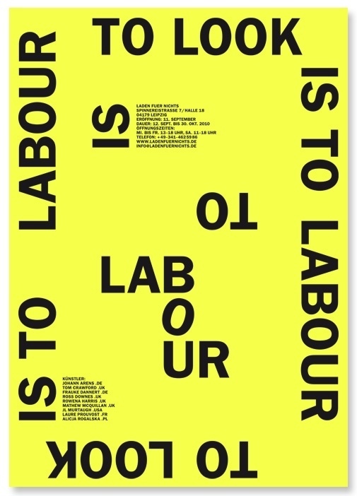 TOUT VA BIEN - To look is to labour #yellow #poster #typography