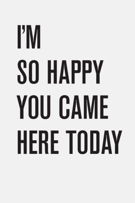 I'm So Happy #design #poster #tyler #quarles #typography