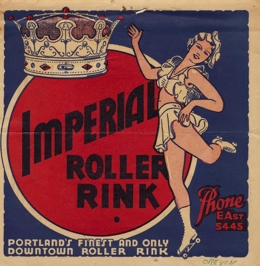 All sizes | Imperial Roller Rink - Portland, Oregon | Flickr - Photo Sharing! #lettering #roller #rink #vintage #poster #type