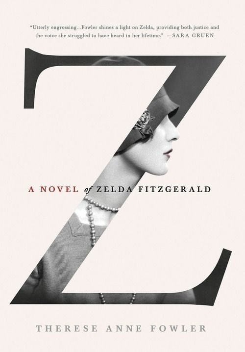 A novel of Zelda Fitzgerald #layout