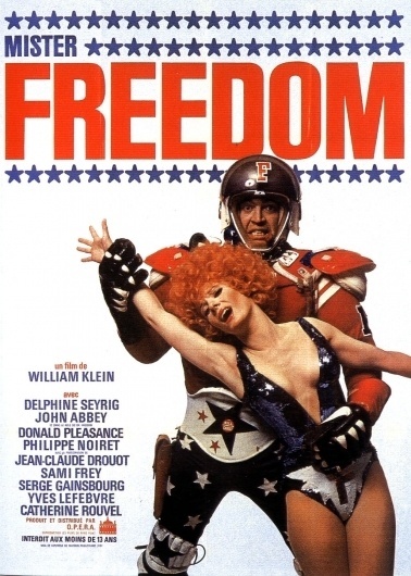 1969kleinmisterfreedom.jpg 1,026×1,437 pixels #freedom #1960s #film #america #mr