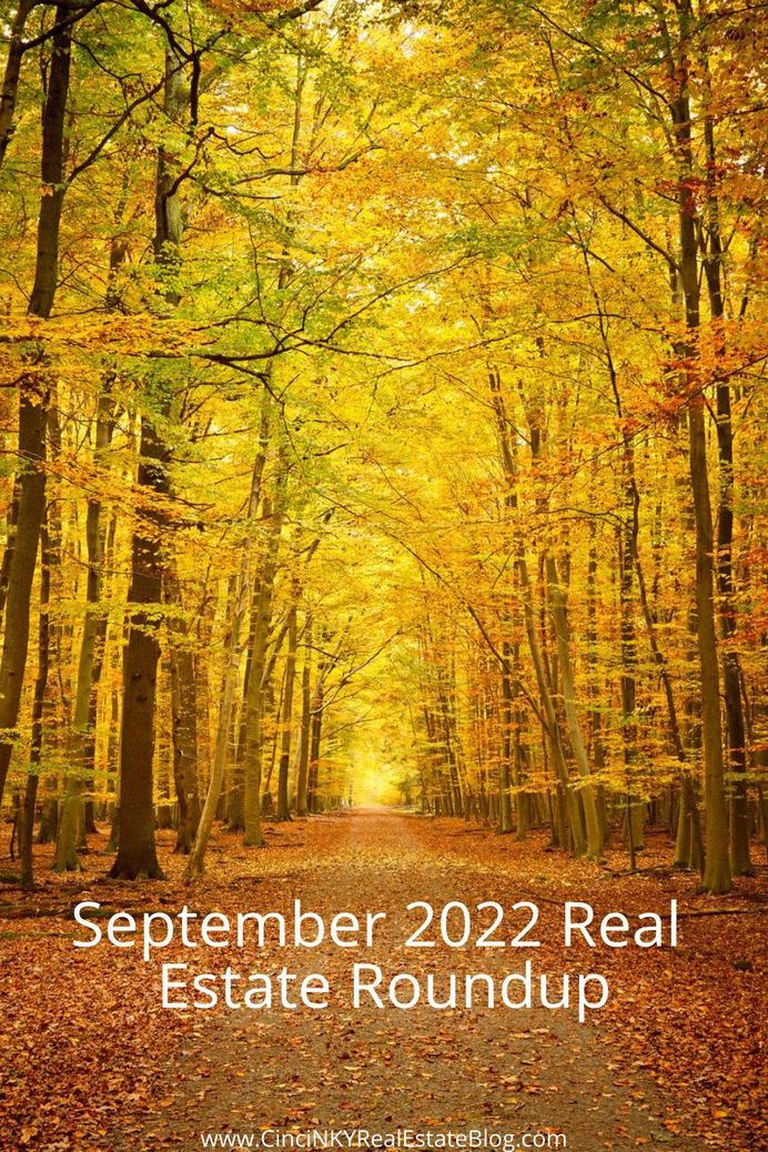 Real Estate Roundup for September 2022
