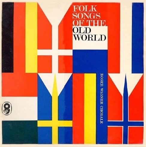 Item 151: WRC Folk Songs of the Old World / unknown designer / 1960s « Recollection #vinyl #sleeve