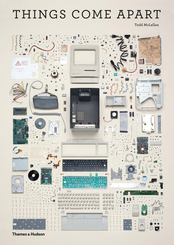 Things Come APART by Todd Mclellan #things