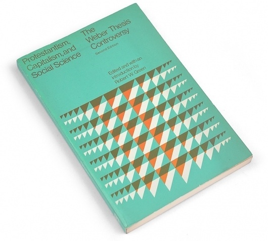 Protestantism, Capitalism, and Social Science, 1973 : Book Worship / Bench.li #editorial
