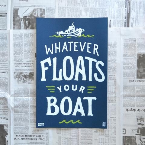 "Whatever Floats Your Boat" by Random Objects