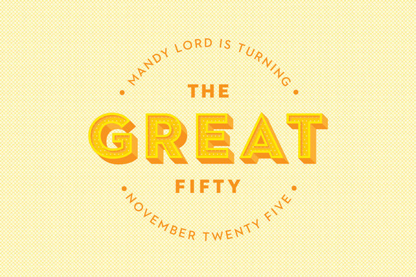 The Great Fifty #50 #fifty #lettering #pattern #invitation #gatsby #website #illustration #birthday #great #colour