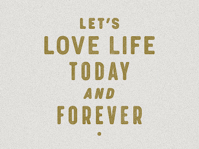 Let_s_love_life #type #clothing #tshirt #typography