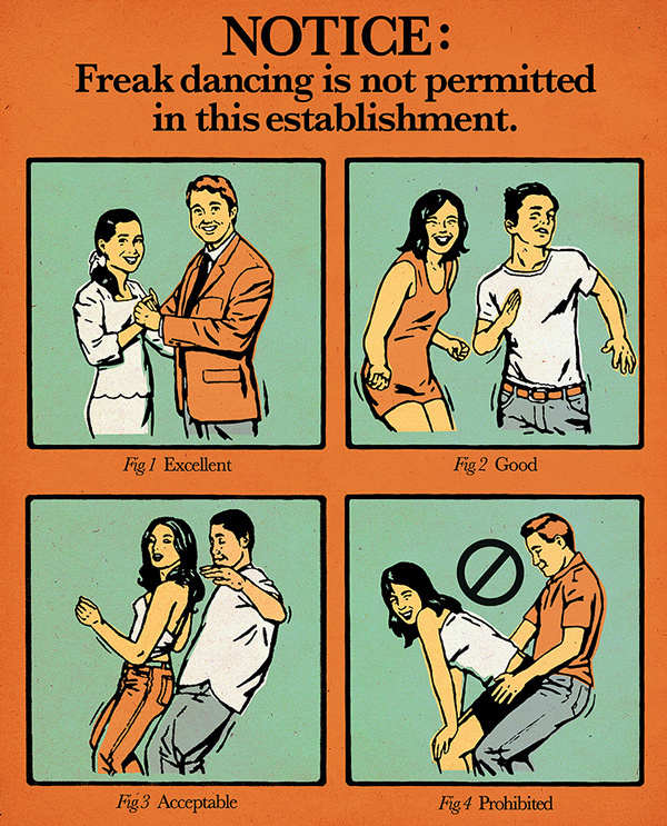 Freak Dancing is NOT Permitted by Eric Larsen on Behance #eric #freak #larsen #dancing