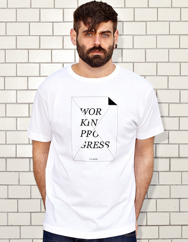 WORK IN PROGRESS - STILL BLANK? - white t-shirt - men | NATRI - Shirt Label #modern #print #design #creativity #shirt #minimal #fashion #type #typography