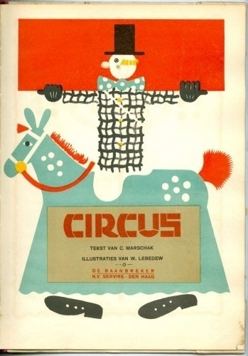IJsco – Circus Samuil Yakovlevich Marschak & Vladimir Vasilyevich Lebedew #illustration #vintage #book