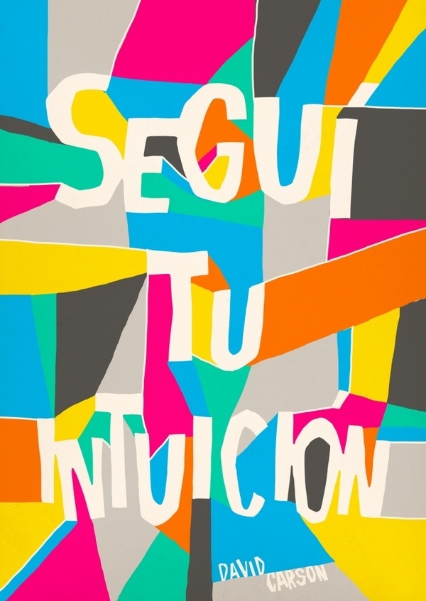 David Carson 2012 poster quote #quote #2012 #book #poster #22dg #typography