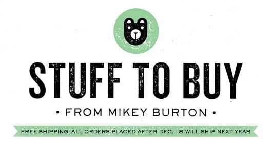 Mikey Burton — Home #mikey #store #logo #bear #burton